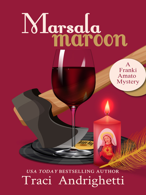 Title details for Marsala Maroon by Traci Andrighetti - Available